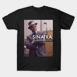 Sinatra All Or Nothing At All T-Shirt